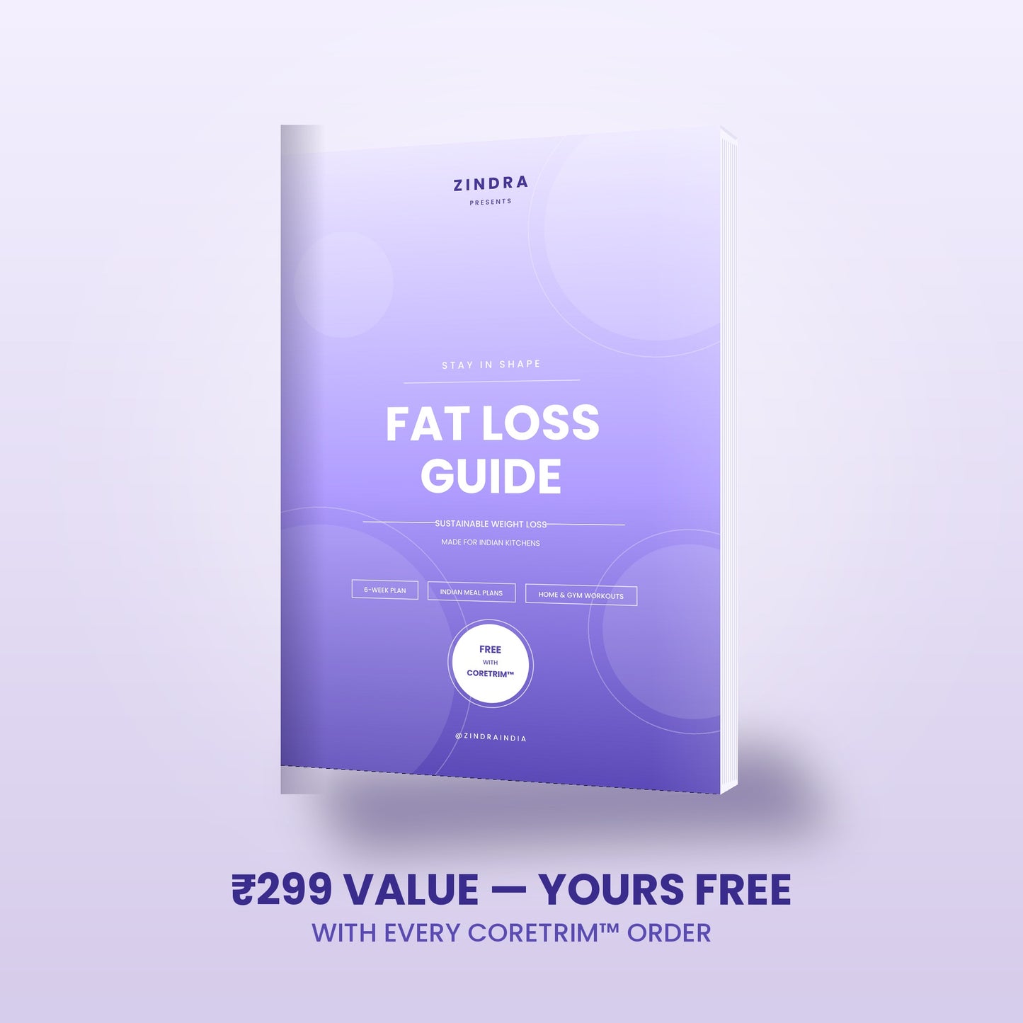 The Indian Fat Loss Guide™ — 6-Week Plan (₹299 Value, FREE with CoreTrim™)